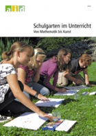 Bild: Schulgarten im Unterricht